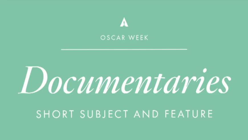 Oscar Spotlight: The Importance of Documentaries Today