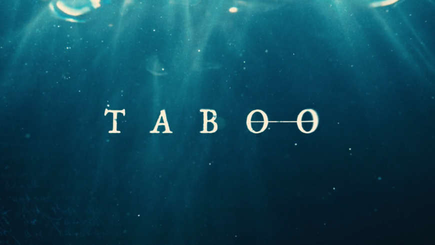 “Taboo” Pilot Review with Yerro