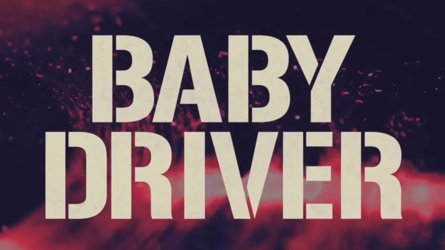 The Music of BABY DRIVER